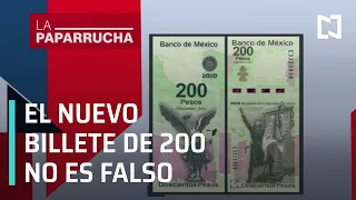 El nuevo billete de 200 no es falso, en la paparrucha del día - Punto y Contrapunto