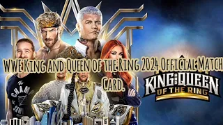 WWE King and Queen of the Ring 2024 Official Match Card.