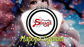 DJ Slow - Mapopo Syalalala !!! Rawi Beat - ( Slow Remix )