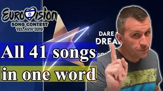 Eurovision 2019 | All 41 Songs - Using one word