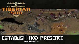 Tiberian Sun | NOD Campaign -  Establish Nod Presence