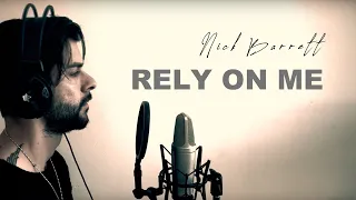 Rely On Me  - James Smith (Nick Barrett Cover)