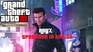 Grand Theft Auto III - The Definitive Edition - Any% Speedrun in 1:22:36