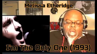 Drown In My Desire For You  ! Melissa Etheridge - I'm The Only One (1993) Reaction Review