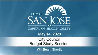 May 14, 2020 Afternoon | City Council Budget Study Session