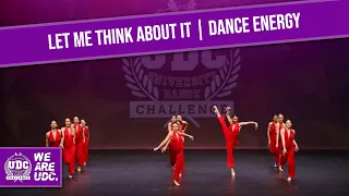 Let Me Think About It - Dance Energy