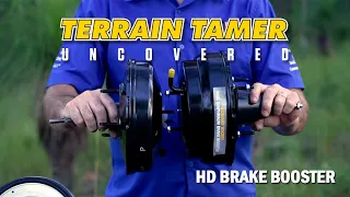 Terrain Tamer Uncovered | Heavy Duty Dual Diaphragm Brake Booster