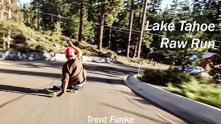 Trent Funke / Lake Tahoe Raw Run