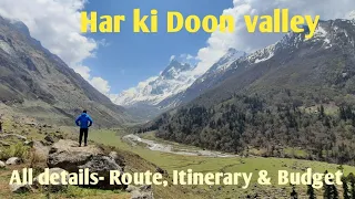 Har Ki Doon- All trek details