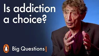 Is addiction a choice? | Big Questions with Gabor Maté