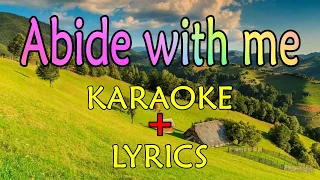 Abide with me - karaoke + lyrics