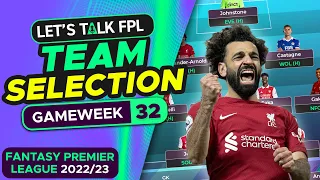 FREE HIT ACTIVE | FPL TEAM SELECTION GAMEWEEK 32 | FANTASY PREMIER LEAGUE 2022/23 TIPS