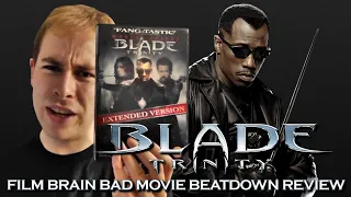 Bad Movie Beatdown: Blade Trinity (REVIEW)