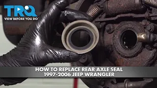 How to Replace Rear Axle Seal 1997-2006 Jeep Wrangler