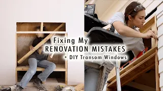 Fixing My RENOVATION MISTAKES + DIY Transom Windows | XO, MaCenna