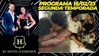 EL HOTEL DE LOS FAMOSOS - Segunda temporada - Programa 15/02/23