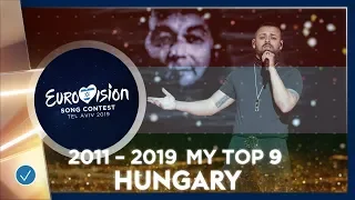 Hungary in ESC | My Top 9 // 2011-2019