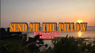 SEND ME THE PILLOW KARAOKE//KARAOKE MO TO