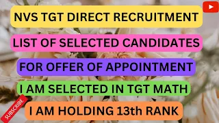NVS TGT FINAL RESULT PUBLISHED FOR DIRECT RECRUITMENT || I AM SELECTED AS TGT MATHEMATICS ||