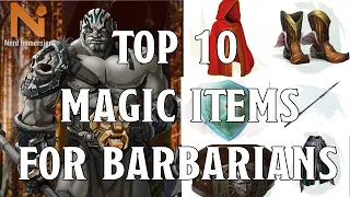 Top 10 D&D 5e Barbarian Magic Items  | Nerd Immersion