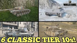 6 Classic Tier 10s! || World of Tanks