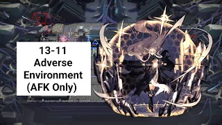 [Arknights] 13-11 Adverse Environment (AFK Only)