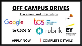 OFF Campus Internships and Placements|2022|2023|2024|2021 |OFF Campus| TCS,Sony,Google,Rubrik,EY,PWC