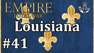 Let's Play Empire Total War: DM - Louisiana #41 - Setting India Aflame!