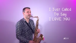 Stevie Wonder - I Just Called To Say I Love You (Saxophone Cover by JK Sax)