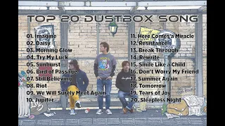 Dustbox Top 20 Song [ The Best Song ]