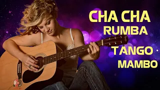 Very Relaxing RUMBA / TANGO / MAMBO / SAMBA || Beautiful Spanish Guitar Music Ever