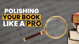 Polishing your Book like a Pro
