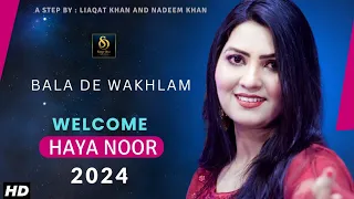 Haya Noor ❤️ | Bala De Wakhlam | Pashto New song | official video 2024