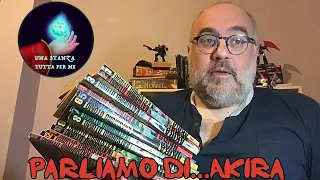 Parliamo di...Akira