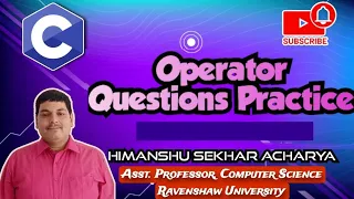 Question and Answers on Operators || Programming in C - 16 || Computer Science and Solutions
