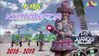 MIX KULLAWADA DE LA BUENA - DJ JUANKI