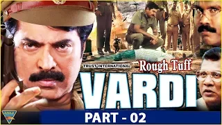 Rough Tuff Vardi Hindi Dubbed Movie | Part 02 | Mammootty, Dileep, Meena | Eagle Hindi Movies