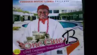 cheif Onyenze, one one Billion