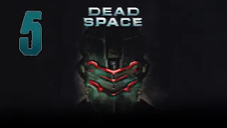 Прохождение Dead Space — Часть 5: Мертвый космос