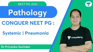 Conquer NEET PG 2022: Systemic | Pneumonia | Pathology | Let's crack NEET PG | Dr.Priyanka Sachdev