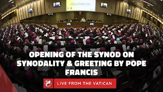 LIVE | Synod on Synodality: Opening of the Assembly with Pope Francis | October 4th, 2023