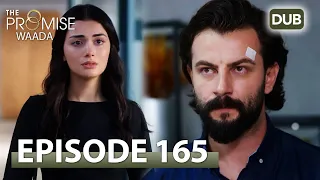 Waada (The Promise) - Episode 165 | URDU Dubbed | Season 2 [ترک ٹی وی سیریز اردو میں ڈب]