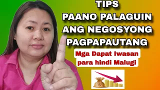 Tips Paano lumago negosyo Pagpapautang l Paano Iwasan Malugi @ WengpinayTv