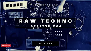 Raw Techno Session 004 | @moeferris & @slavasoloma