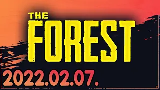 The Forest (2022-02-07)