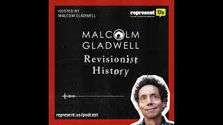 Malcolm Gladwell, Revisionist History Host, Stands for Democracy | RepresentUs