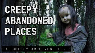 Three creepy abandoned places you wouldn't want to visit alone