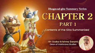 Bhagavad Gita Summary Series | Chapter 2 | Session 1