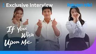 If You Wish Upon Me | Exclusive Interview | Korean Drama