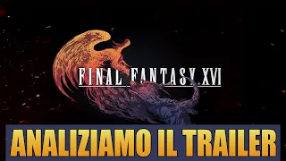 Final Fantasy 16 Trailer | Analisi del Trailer